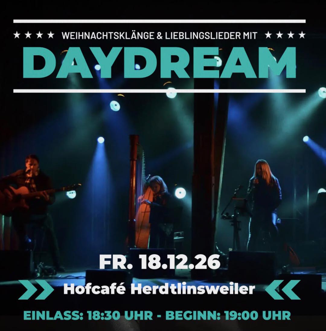 Daydream im Hofcafe 18.12.26